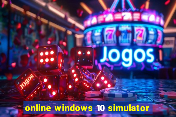 online windows 10 simulator